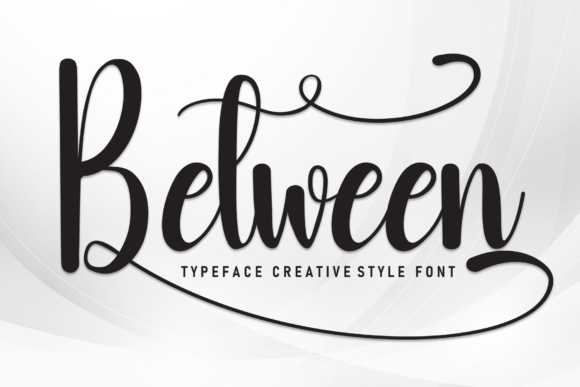 Between: A Script Font That Feels Like a Campaign Signature