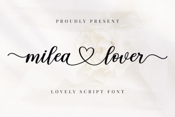 Milea Lover: A Script Font Full of Love for Makers