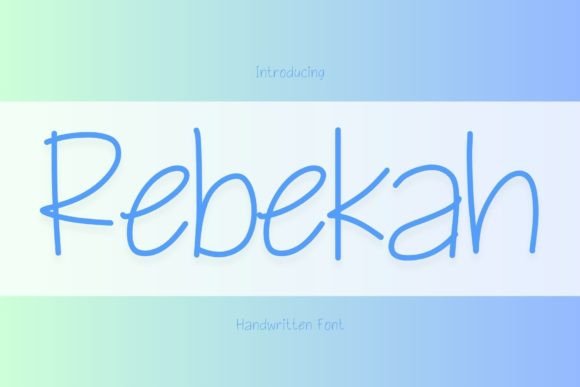 Rebekah: A Handwritten Font That Brings Editorial Warmth