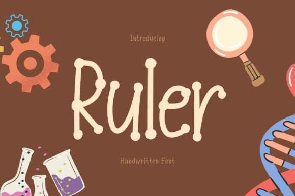 Ruler: A Playful Handwritten Font for Editorial Projects